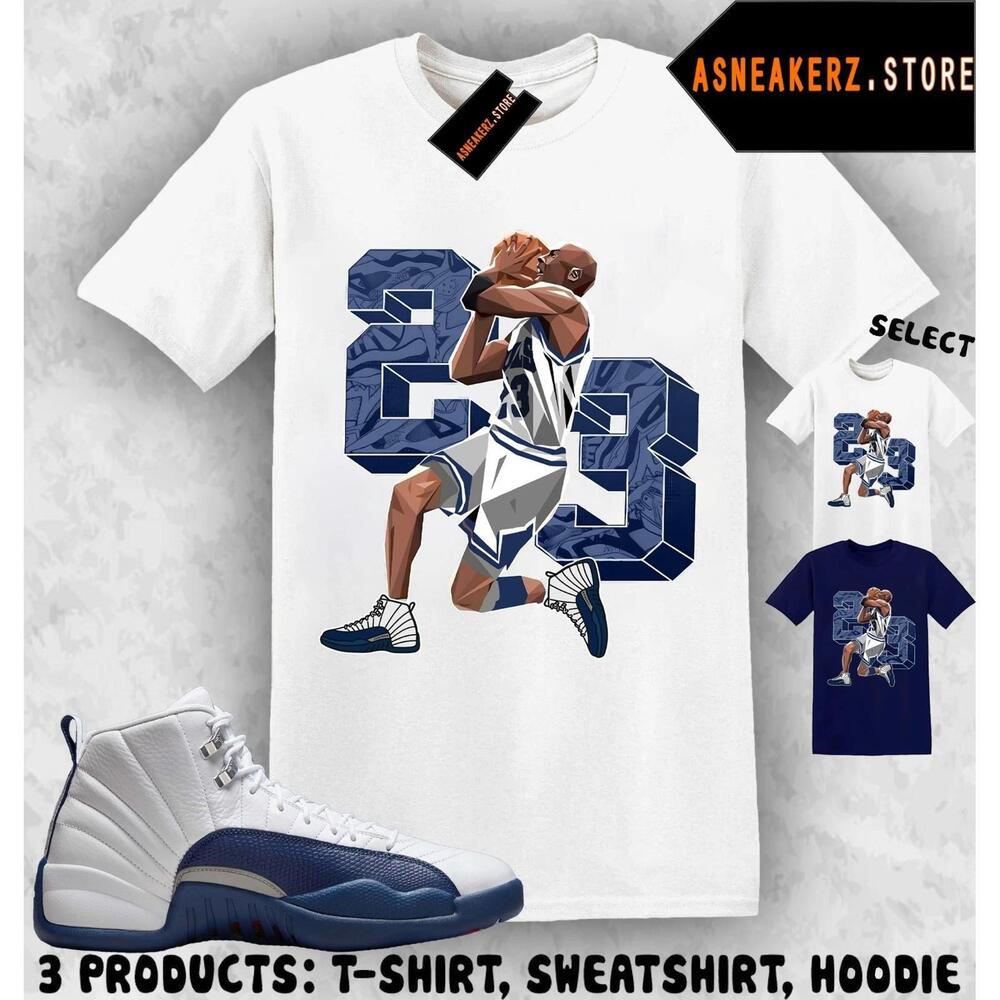 Shirt To Match Aj 12 French Blue Matching Tee Number 23 Mj T-Shirt